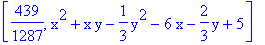 [439/1287, x^2+x*y-1/3*y^2-6*x-2/3*y+5]